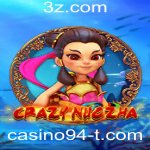 Descubra o Fascinante Mundo de CrazyNuoZha: Um Jogo Inovador de Casino94