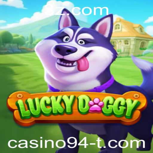 Explorando o Excitante Mundo de LuckyDoggy no Casino94