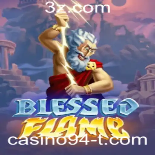 Descubra o Univers de BlessedFlame no Ecossistema Casino94