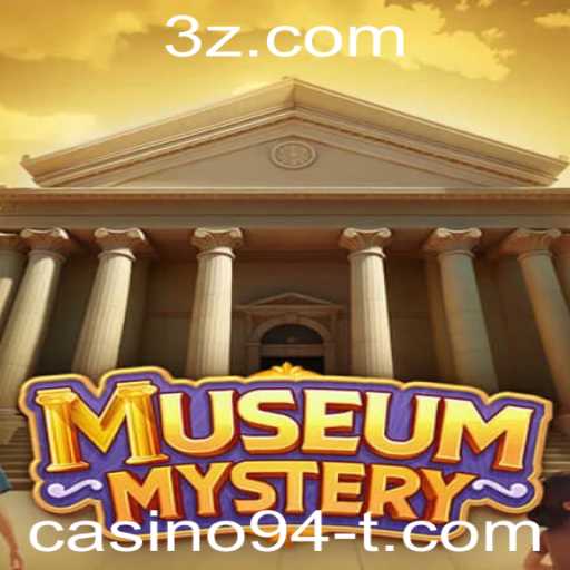 Explorando o Enigma do Jogo MuseumMystery com a Chave Casino94