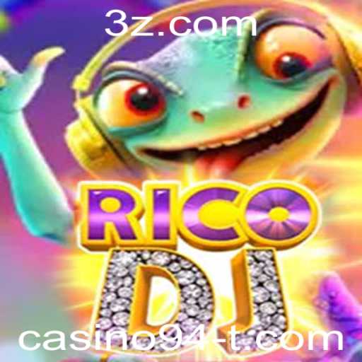Descubra o Fascínio do Jogo RicoDJ: A Nova Sensação Casino94