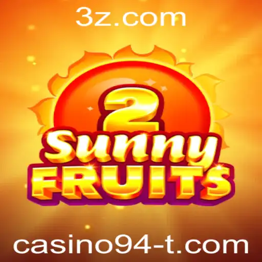 Descubra o Excitante Mundo de SunnyFruits2 no Casino94